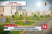 Trabajos en la Costa Verde no se iniciaron el 16 de noviembre como se anunció