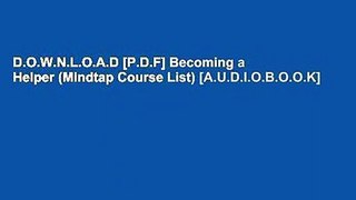 D.O.W.N.L.O.A.D [P.D.F] Becoming a Helper (Mindtap Course List) [A.U.D.I.O.B.O.O.K]