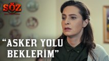 Söz | 61.Bölüm  -  Asker Yolu Beklerim