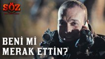 Söz | 61.Bölüm  -  Beni mi Merak ettin