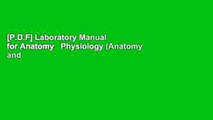 [P.D.F] Laboratory Manual for Anatomy   Physiology (Anatomy and Physiology) [E.B.O.O.K]