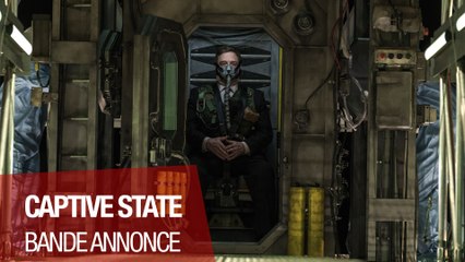 CAPTIVE STATE (John Goodman, Vera Farmiga) - Teaser "Résistance" VOST