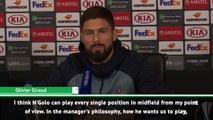 He needs to be selfish - Giroud on Kante