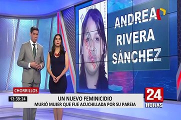 Andrea Rivera: falleció la mujer degollada por su pareja en Chorrillos