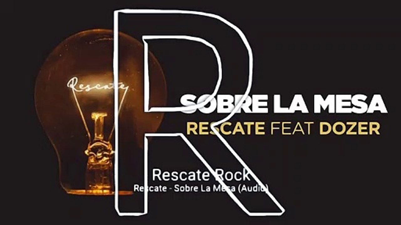 Rescate - Sobre La Mesa (Audio).