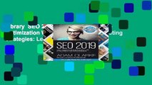 Library  SEO 2019 Learn Search Engine Optimization With Smart Internet Marketing Strategies: Learn