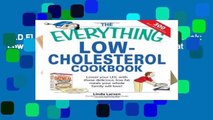 [P.D.F] The Everything Low-Cholesterol Cookbook: Lower Your LDL with these Delicious, Low-Fat