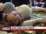 Ayah Zumi Zola Meninggal Dunia