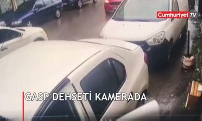 İstanbul'da 500 bin liralık gasp dehşeti kamerada