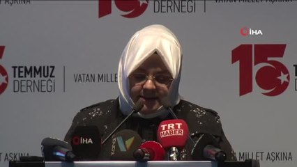 Aile Bakanı Selçuk: "15 Temmuz'un Ruhunu Asla Kaybettirmeyeceğiz"