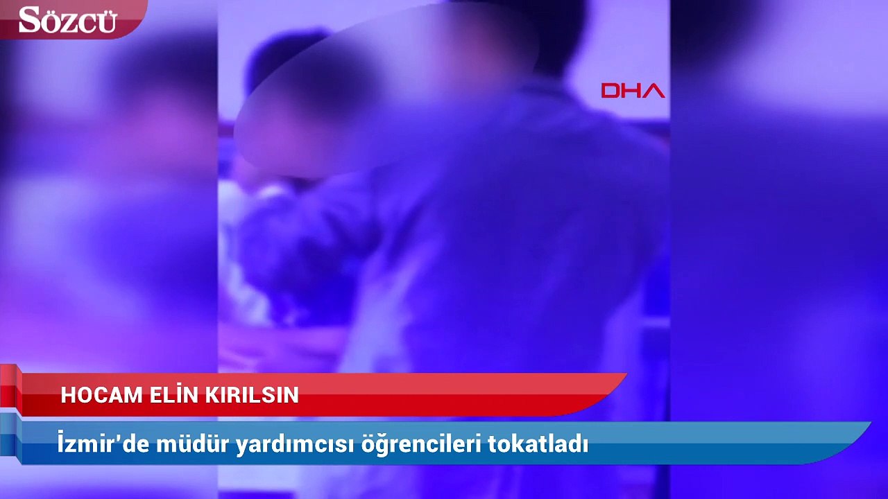 İzmir’de müdür yardımcısı öğrencileri tokatladı