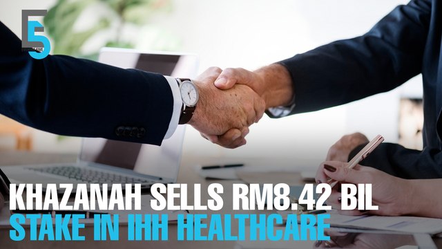 EVENING 5: Khazanah divests 16% stake in IHH