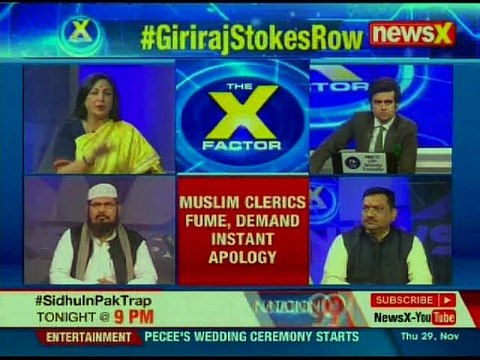 Union Minister Giriraj Singh stokes controversy; Muslim Clerics Fume, demands apology | The X Factor