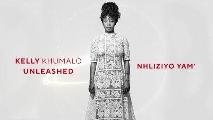 Kelly Khumalo - Nhliziyo Yam'