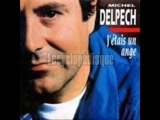 Michel Delpech- J'étais un ange