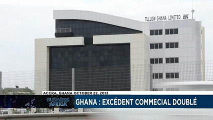 Ghana : excédent commercial doublé