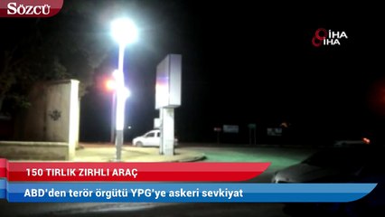 ABD’den terör örgütü YPG’ye askeri sevkiyat