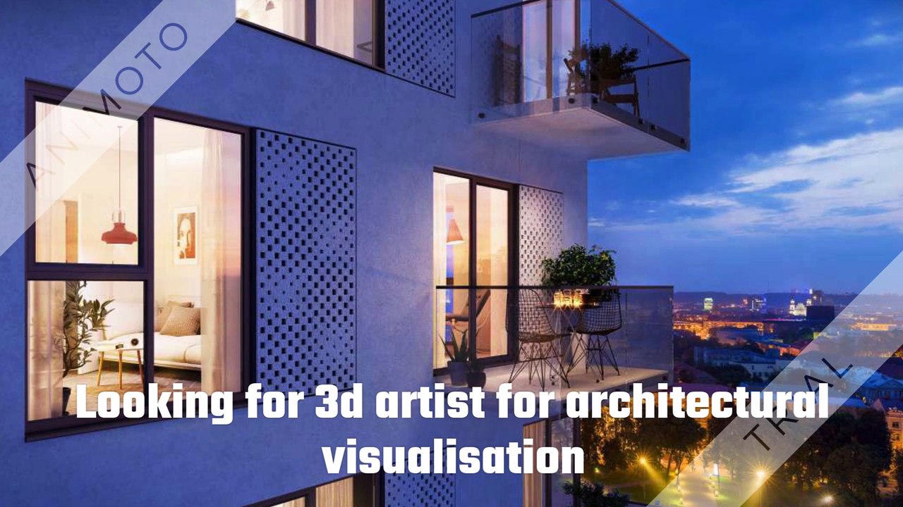 Looking for 3D artist for architectural visualisation
