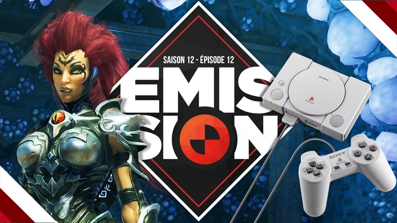 Gamekult l'émission #390 : Darksiders III / PS Classic