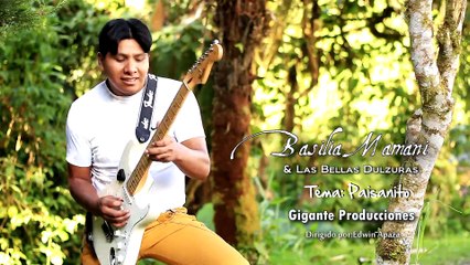 Basilia Mamani y Las Bellas Dulzuras - Paisanito (2018)