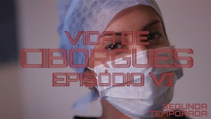 Vida de ciborgues: A artista de modificação corporal