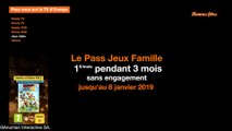 Actu du Pass Jeux Famille décembre 2018