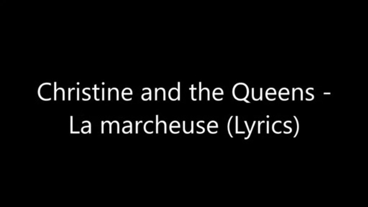 Christine and the Queens - La marcheuse (Lyrics)
