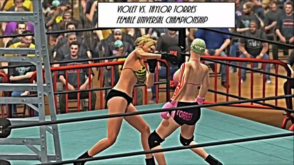 VIOLET VS TAYLOR TORRES FEMALE UNIVERSAL CHAMPIONSHIP