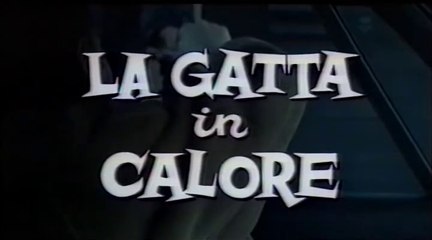 LA CHATTE EN CHALEUR (1972) V.O.S.T.F.