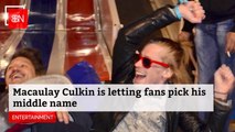 Macaulay Culkin Will Let You Pick His Name