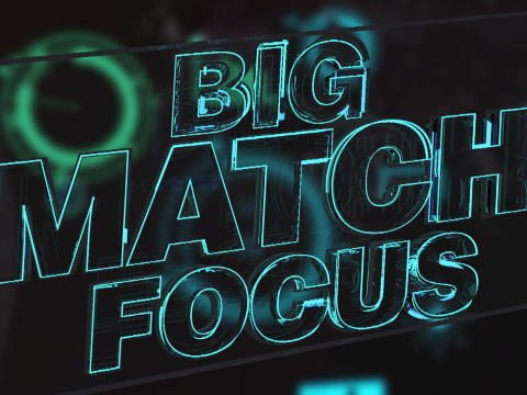Big Match Focus - Arsenal v Tottenham