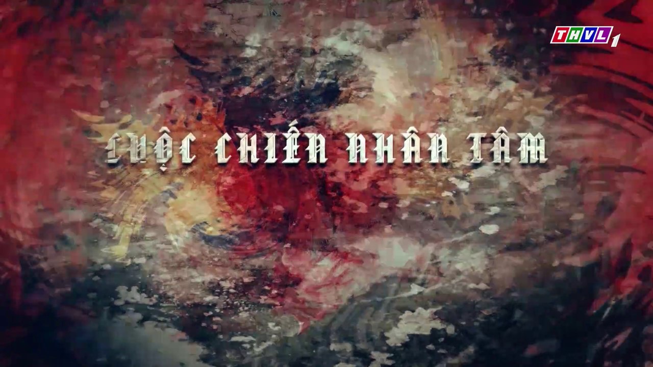 Cuộc Chiến Nhân Tâm Tập 3 - Phim Việt Nam