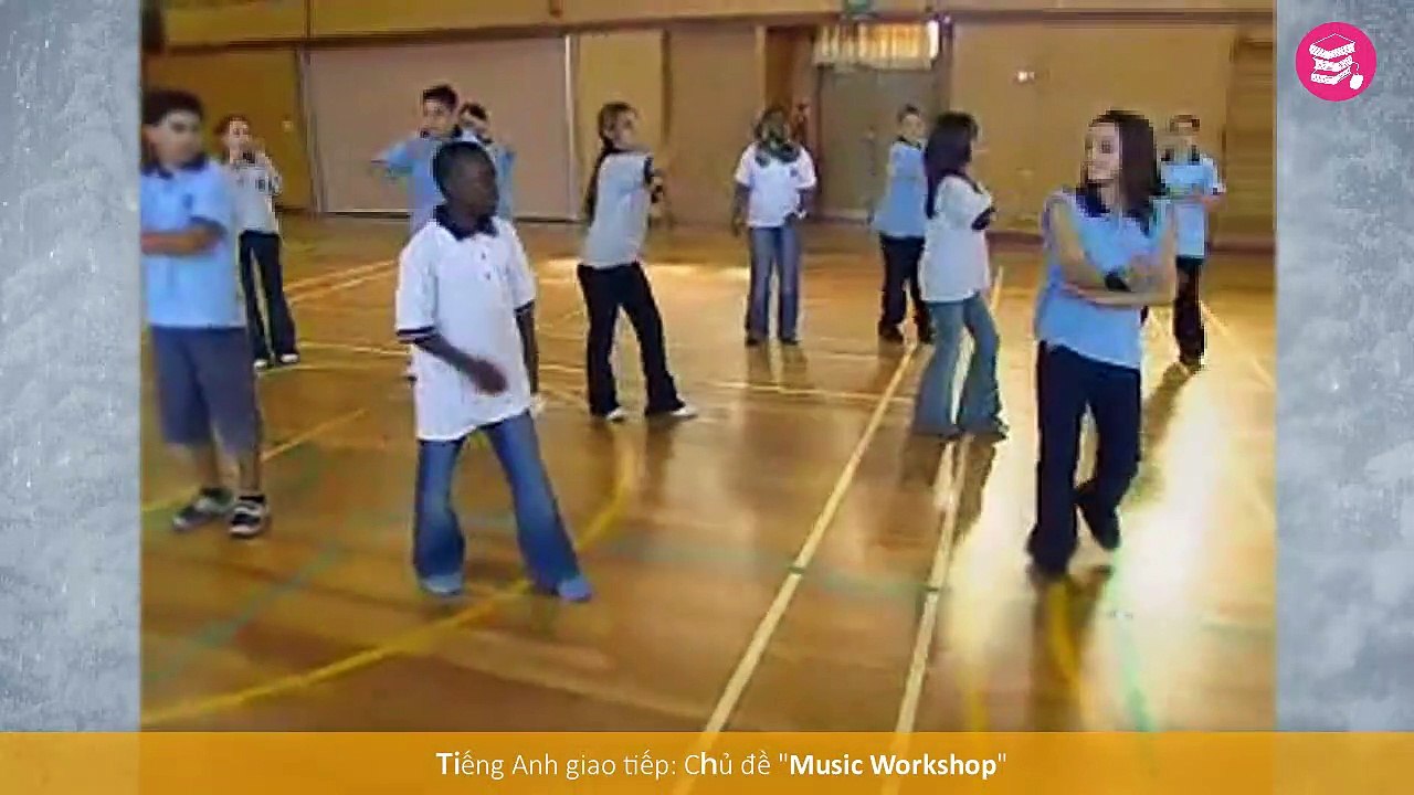 Music Workshop - Các từ và mẫu câu tiếng Anh giao tiếp hàng ngày chủ đề Âm nhạc