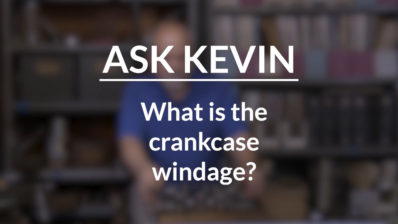 What Is Crankcase Windage?