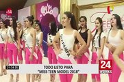 Miss Teen Model 2018: todo listo para este gran certamen