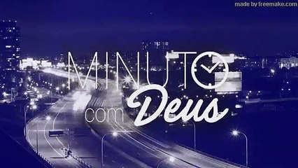 Espere Em Deus - Você Tem Um Minuto