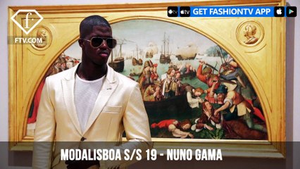 ModaLisboa Spring/Summer 2019 - Nuno Gama | FashionTV | FTV