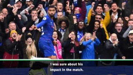 Loftus-Cheek solving problems for me - Sarri