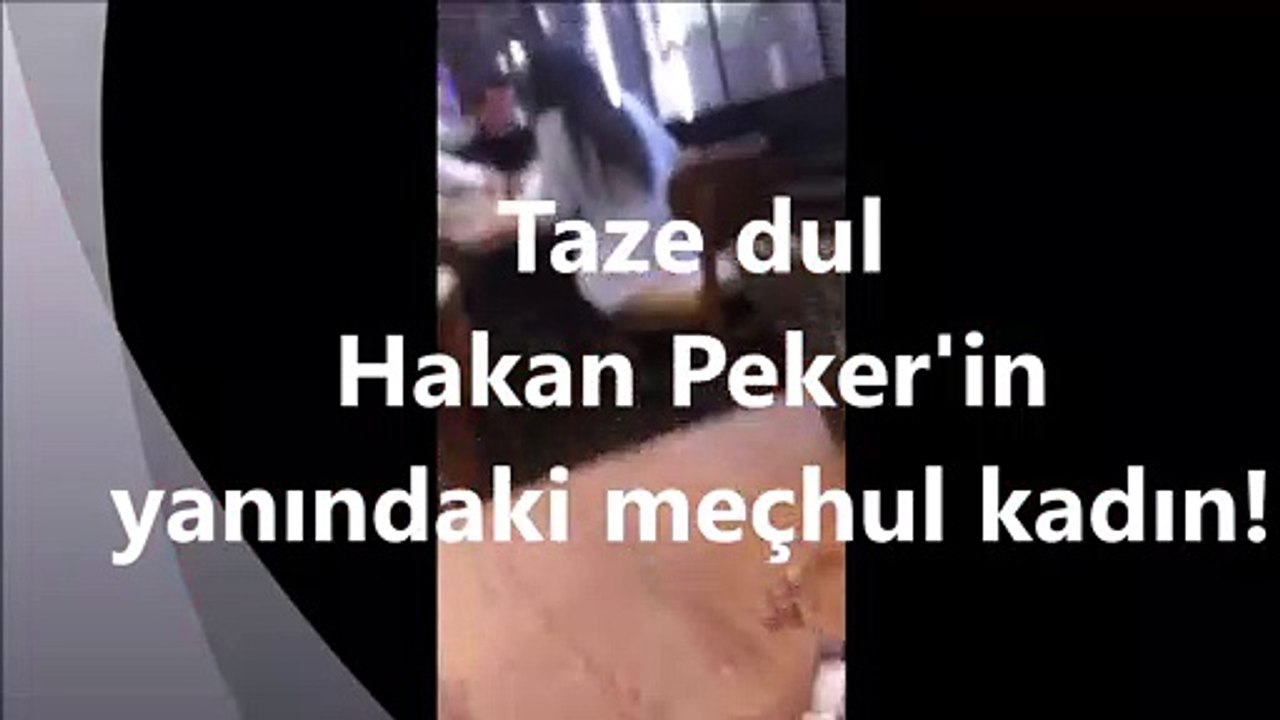 Hakan Peker...  TAZE DUL'UN YANINDAKİ MEÇHUL ESMER!...