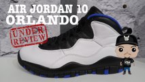 AIR JORDAN 10 ORLANDO RETRO SNEAKER DETAILED HONEST REVIEW