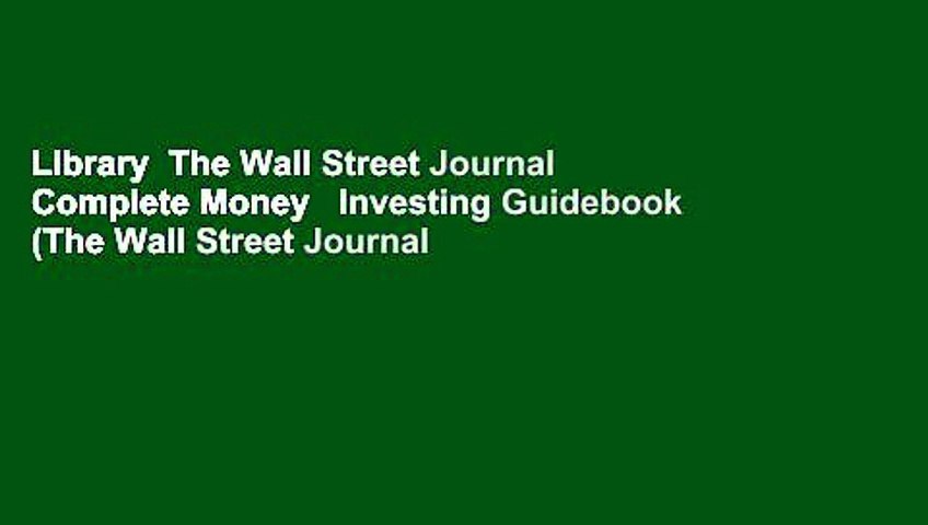 Library  The Wall Street Journal Complete Money   Investing Guidebook (The Wall Street Journal