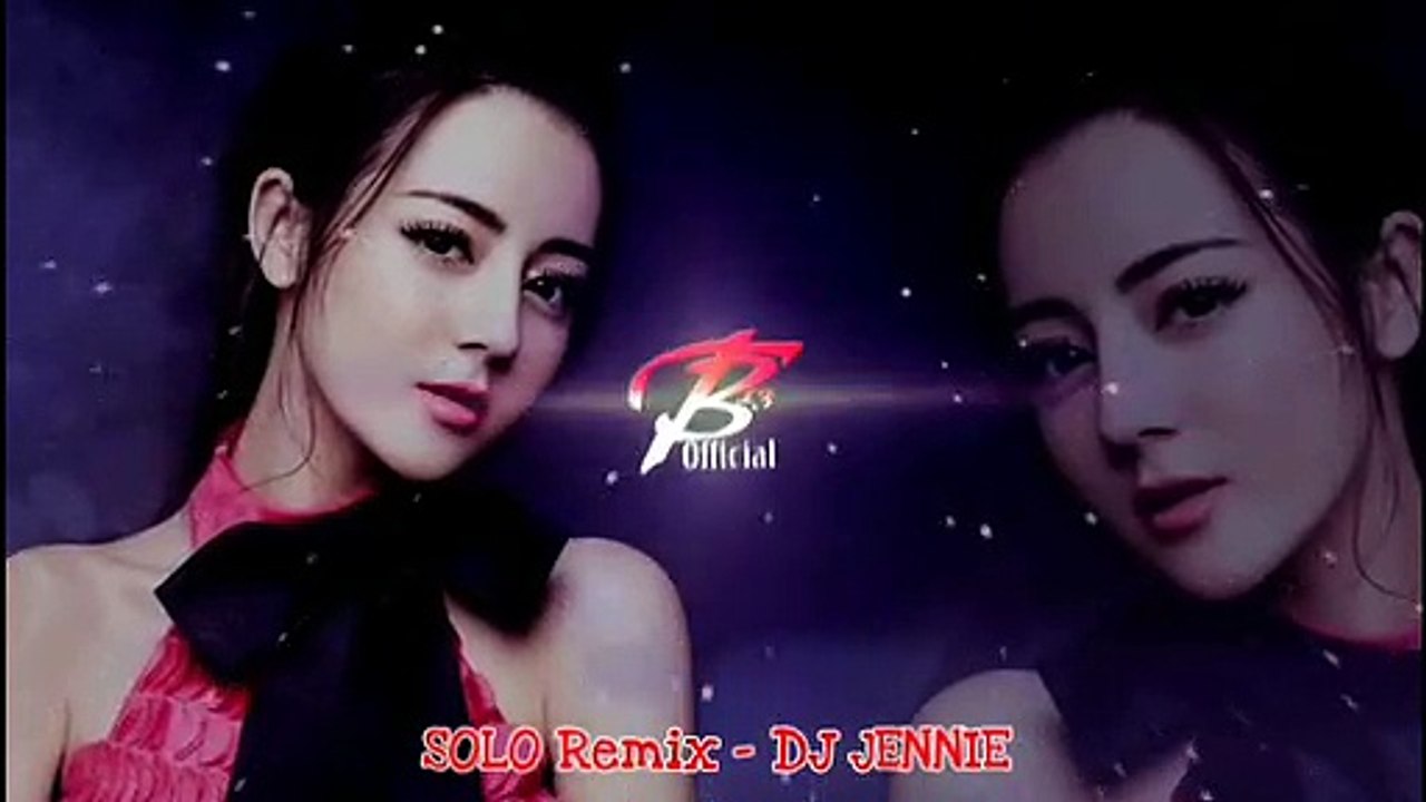 SOLO REMIX - DJ JENNIE