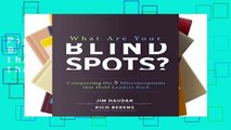 Popular What Are Your Blind Spots? Conquering the 5 Misconceptions that Hold Leaders Back