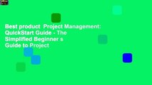 Best product  Project Management: QuickStart Guide - The Simplified Beginner s Guide to Project