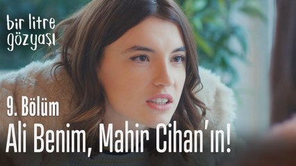 Ali benim, Mahir Cihan'ın - Bir Litre Gözyaşı 9. Bölüm