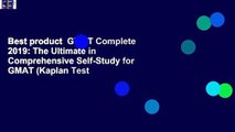 Best product  GMAT Complete 2019: The Ultimate in Comprehensive Self-Study for GMAT (Kaplan Test