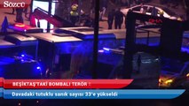 Beşiktaş’taki bombalı terör saldırısı davasına 23 sanık daha eklendi