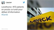 Levothyrox. Ouverture du premier procès au civil contre le laboratoire Merck.