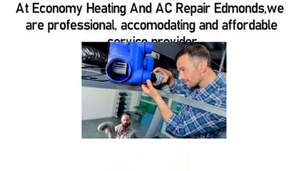 Economy Heating And AC Repair Edmonds - Quick and Timely Assistance