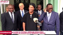 La star du football brésilien Ronaldinho donne les raisons de sa présence en Côte d'Ivoire